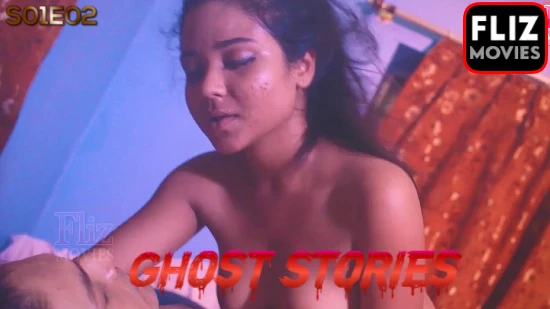 Ghost Stories – S01E02 – 2020 – Hindi Hot Web Series – NueFliks