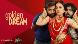 Golden Dream – 2021 – Hindi Hot Short Film – HokYo