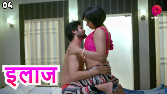 Ilaaj – S01E04 – 2023 – Hindi Hot Web Series – Primeplay