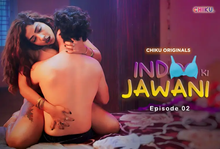 Indoo Ki Jawani – S01E02 – 2023 – Hindi Hot Web Series – ChikuApp