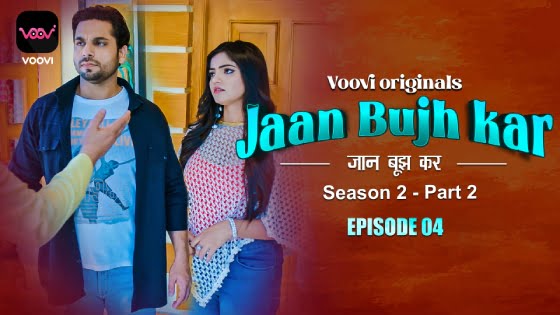 Jaan Bhuj Kar – S02E04 – 2023 – Hindi Hot Web Series – Voovi