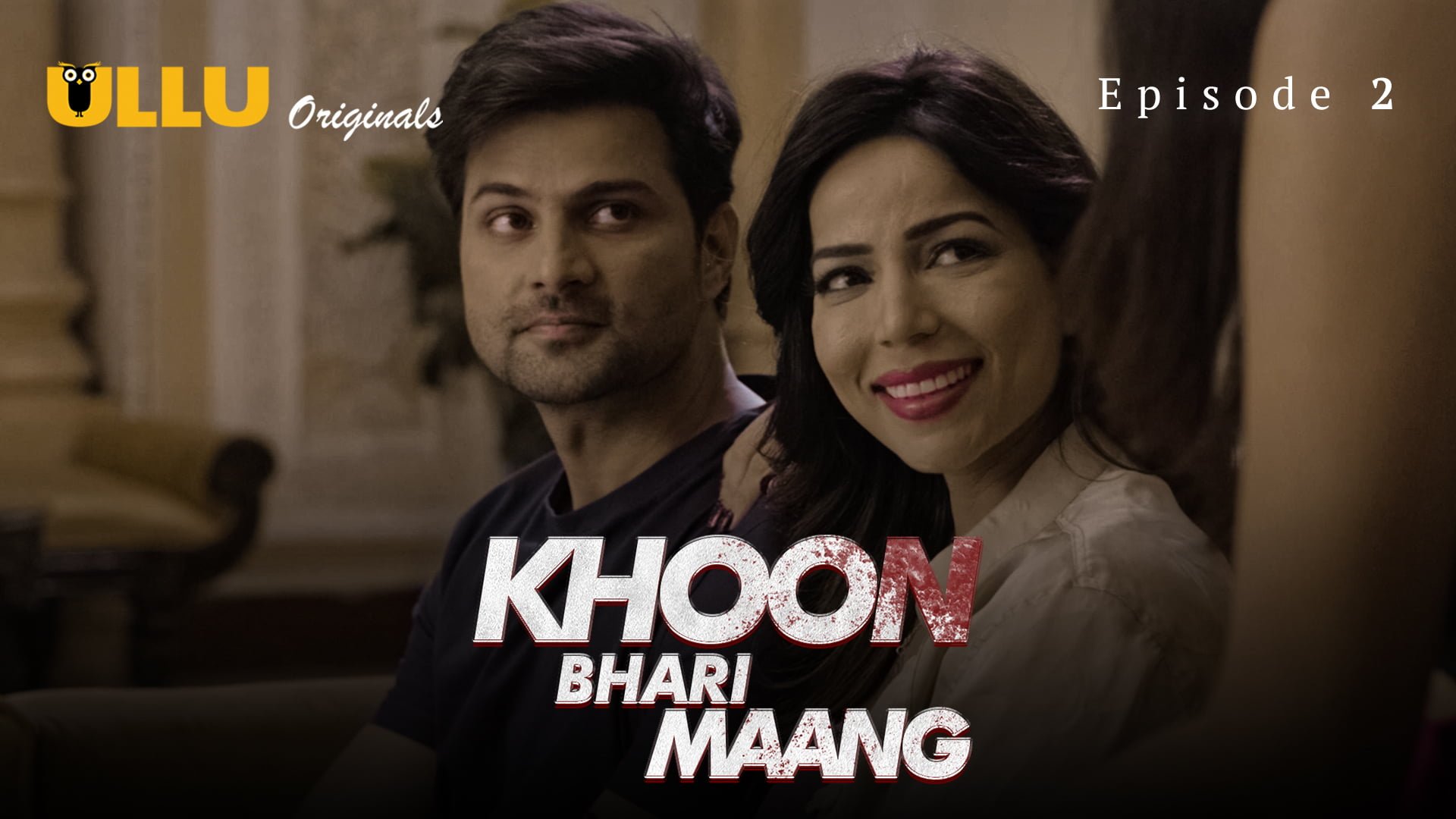 Khoon Bhari Maang Part-1 – S01E02 – 2022 – Hindi Hot Web Series – Ullu