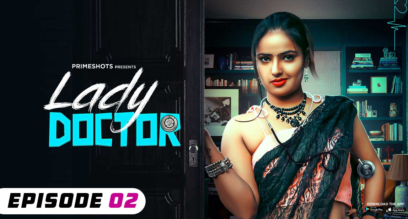 Lady Doctor – S01E02 – 2023 – Hindi Hot Web Series – PrimeShots