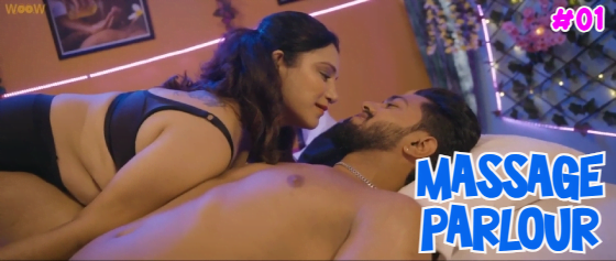 Massage Parlour S01E01 – 2023 – Hindi Hot Web Series – WoowChannel