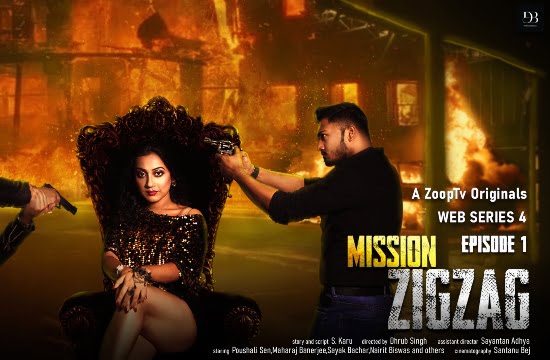 Mission Zigzag – 2021 – Hindi Hot Short Film – ZoopTv