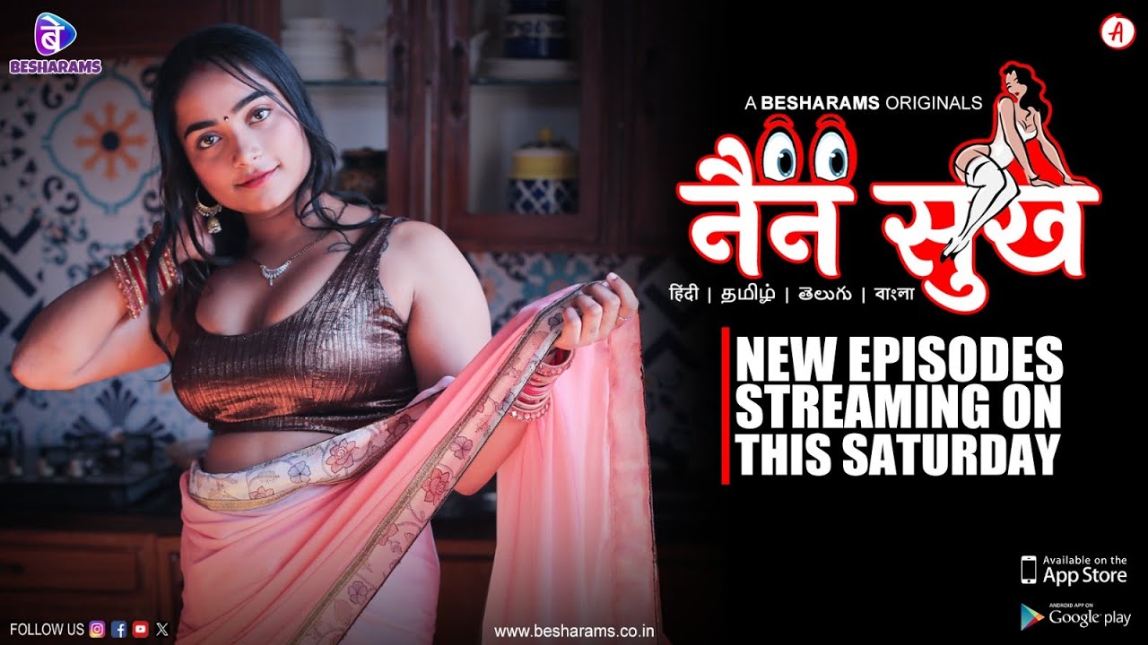 Nain Sukh – S01 – 2023 – Hindi Hot Web Series New Episodes Official Trailer – Besharams
