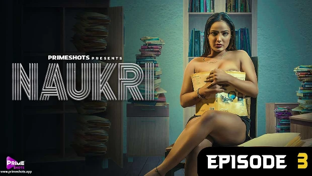 Naukri – S01E03 – 2023 – Hindi Hot Web Series – PrimeShots