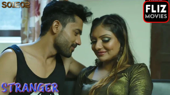 Stranger – S01E02 – 2021 – Hindi Hot Web Series – NueFliks