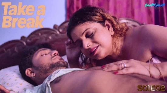 Take a Break – S01E02 – 2022 – Hindi Hot Web Series – GupChup