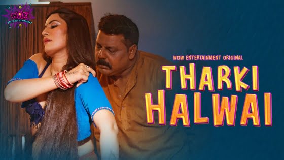 Tharki Halwai – S01E01 – 2023 – Hindi Hot Web Series – WowEntertainment