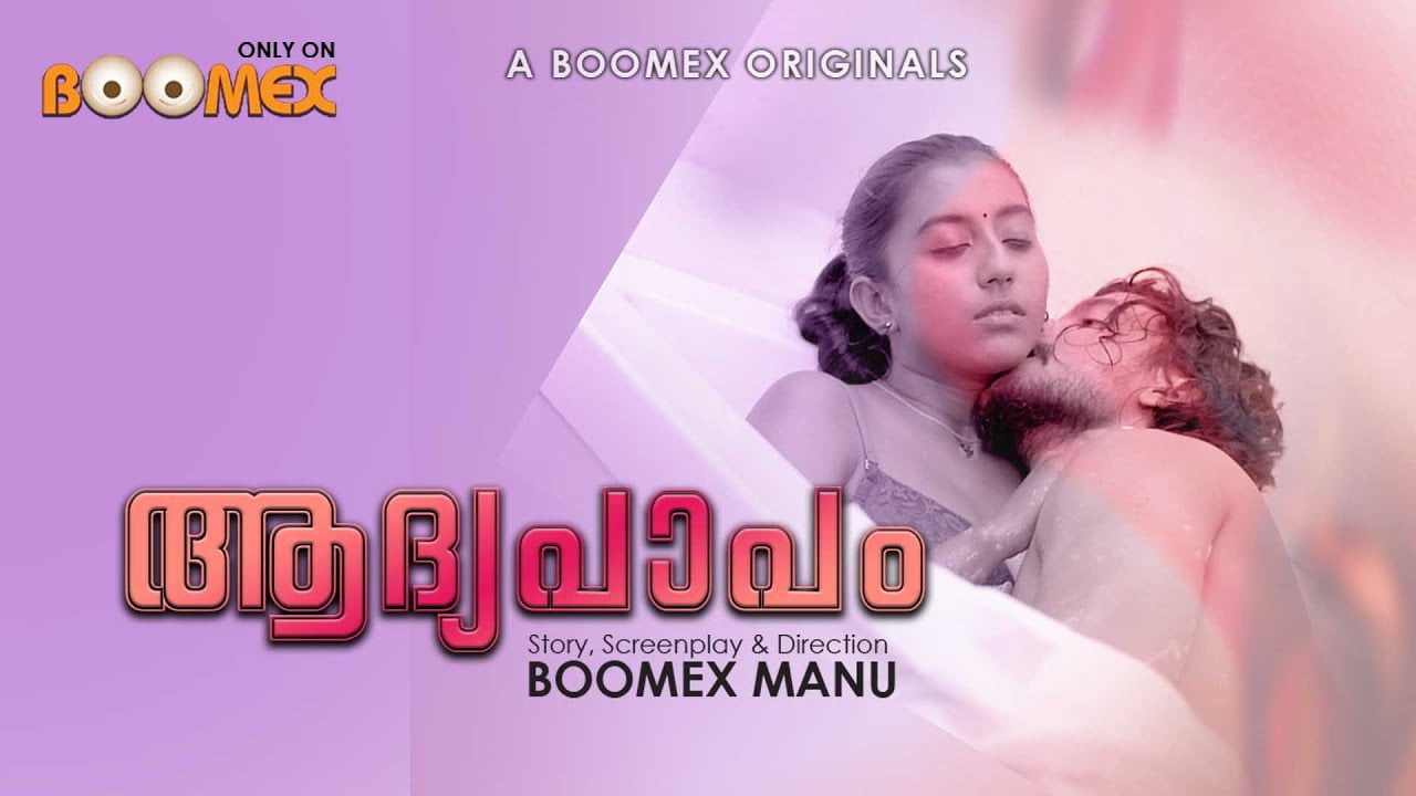 Aadhyapaapam – S01E02 – 2023 – Malayalam Hot Web Series – BoomEx