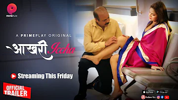 Aakhri Iccha – S01 – 2023 – Hindi Hot Web Series Official Trailer – PrimePlay