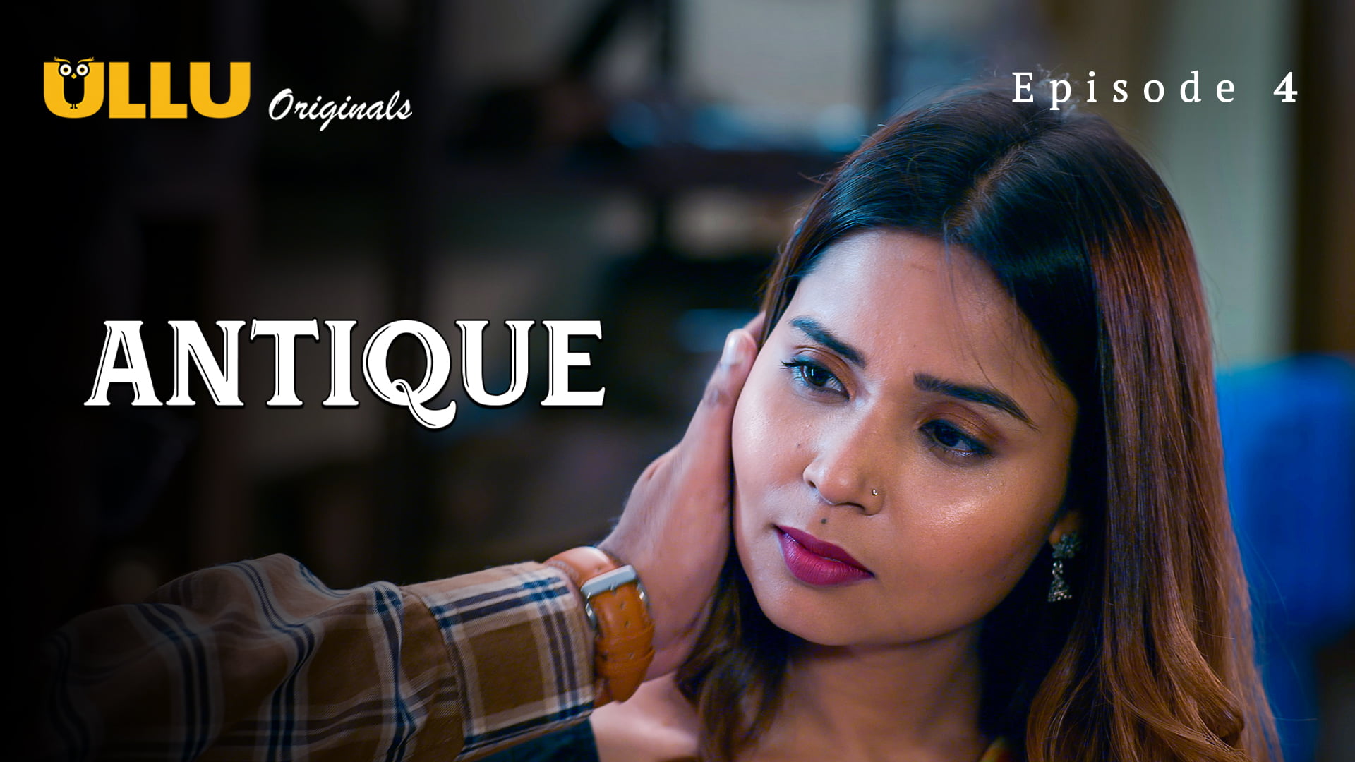 Antique Part 1 – S01E04 – 2023 – Hindi Hot Web Series – Ullu