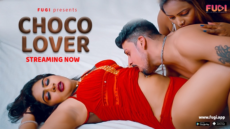 Choco Lover – S01E01 – 2023 – Hindi Uncut Hot Web Sereis – Fugi