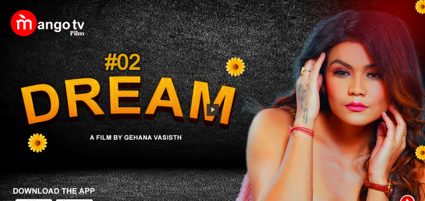 Dream – S01E02 – 2022 – Hindi Hot Web Series – MangoTV