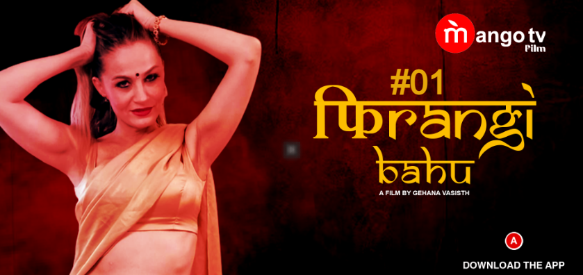 Firangi Bahu – S01E01 – 2022 – Hindi Hot Web Series – MangoTV