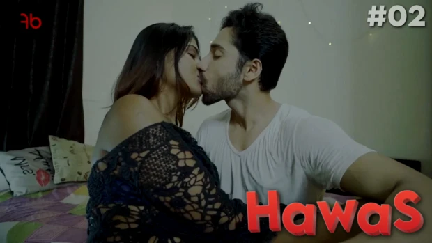 Hawas S01E02 – 2021 – Hindi Hot Web Series – DreamsFilms