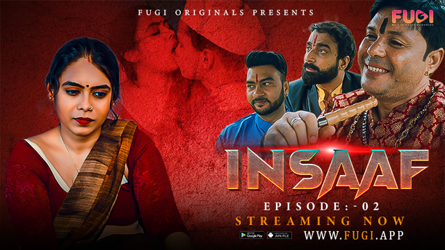 Insaaf – S01E02 – 2023 – Hindi Uncut Hot Web Series – Fugi