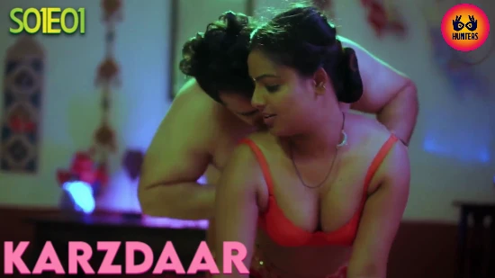 Karzdaar – S01E01 – 2023 – Hindi Hot Web Series – Hunters