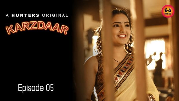 Karzdaar – S01E05 – 2023 – Hindi Hot Web Series – Hunters