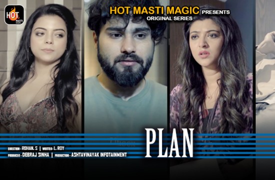Plan – S01E01 – 2021 – Hindi Hot Web Series – HotMasti