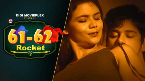 Rocket – S01E04 – 2022 – Hindi Hot Web Series – DigiMoviePlex