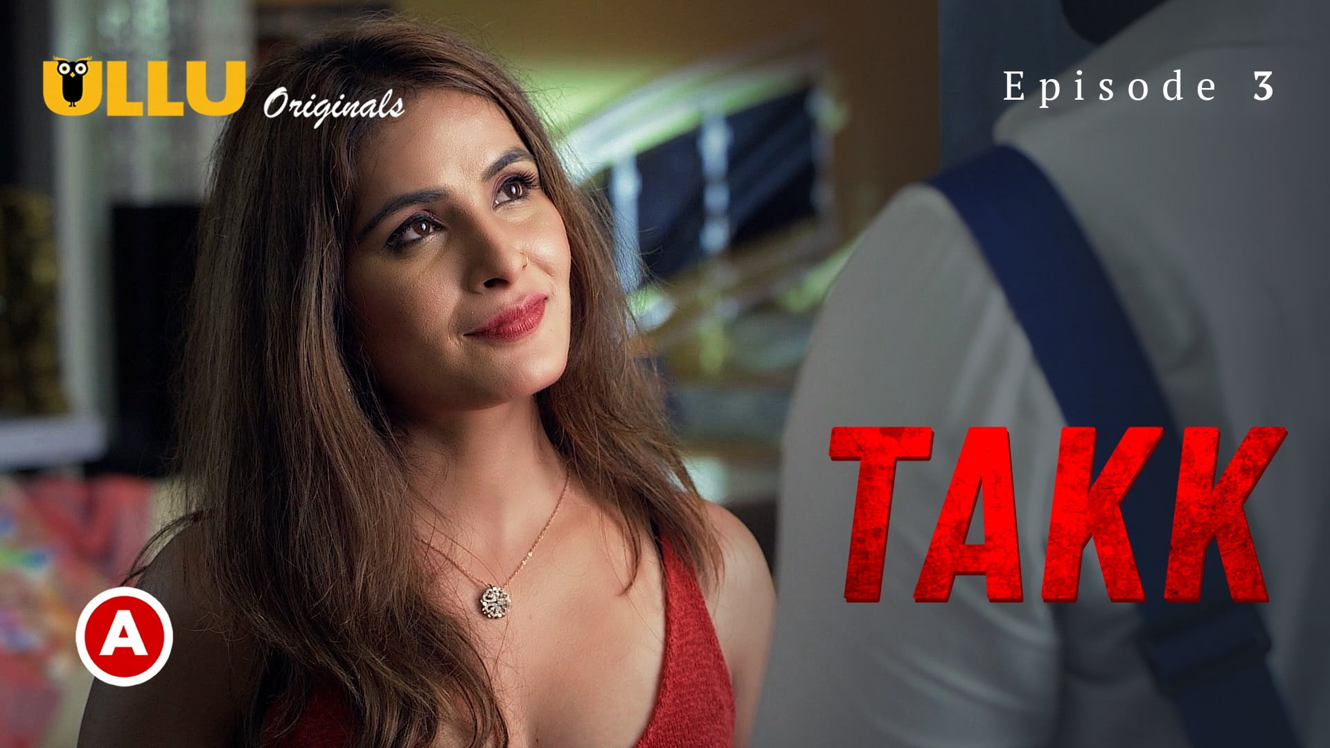 Takk Part 2 – S01E01 – 2022 – Hindi Hot Web Series – Ullu
