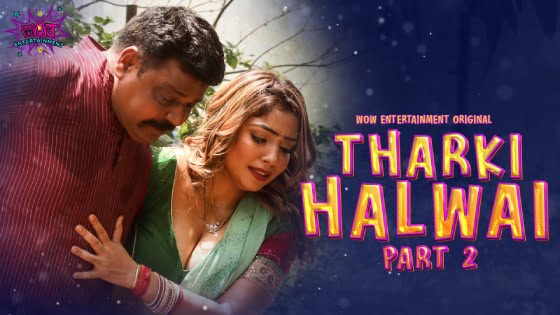 Tharki Halwai – S01E04 – 2023 – Hindi Hot Web Series – WowEntertainment