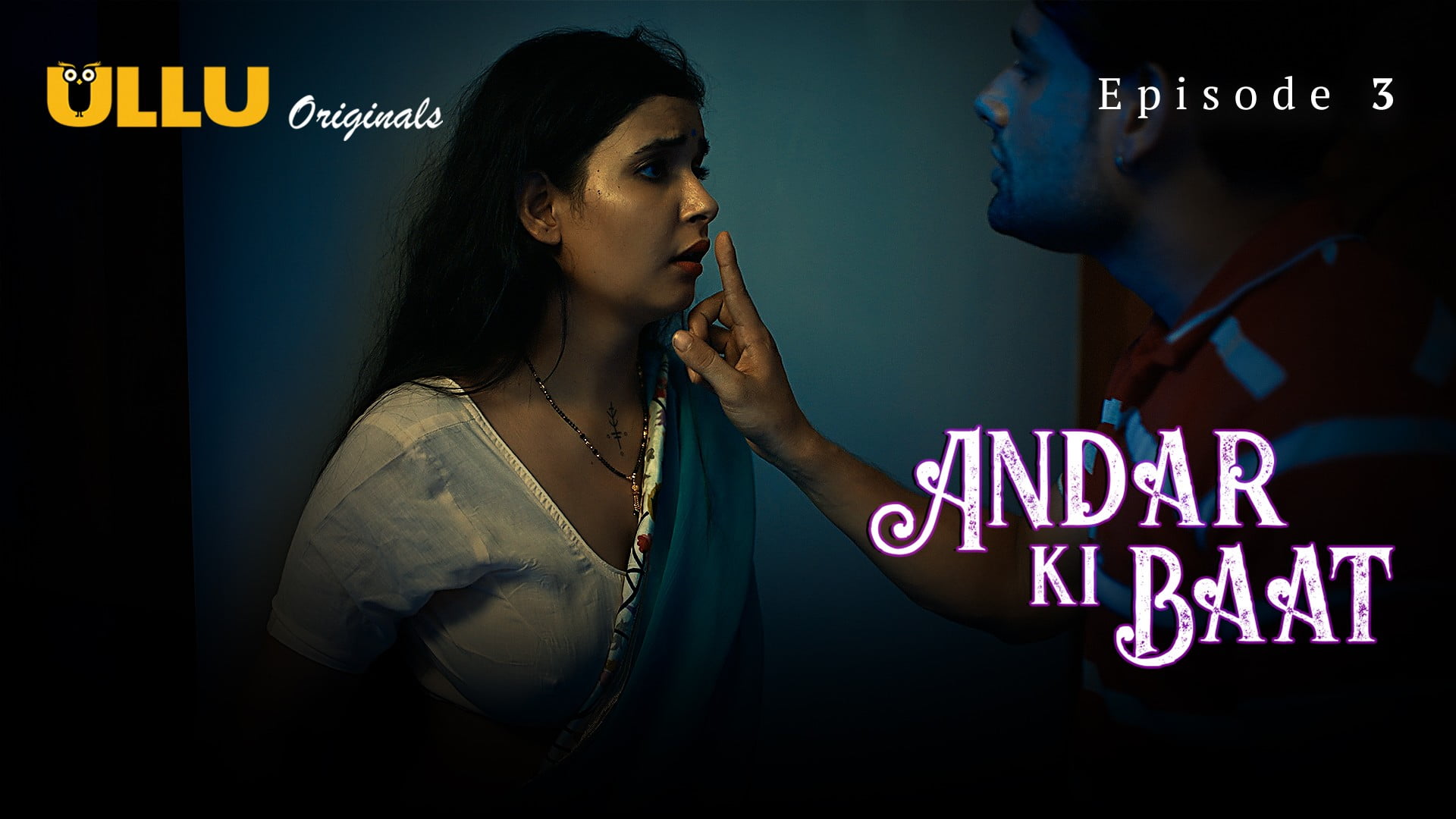 Andar Ki Baat Part 1 Episode 3 Hot Web Series