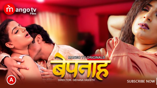Bepanah – S01E01 – 2023 – Hindi Uncut Hot Web Series – MangoTV