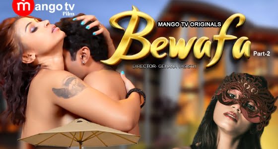Bewafa – S01E02 – 2023 – Hindi Uncut Hot Web Series – MangoTV