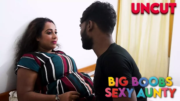 Big Boobs Sexy Aunty – 2023 – Hindi Uncut Short Film