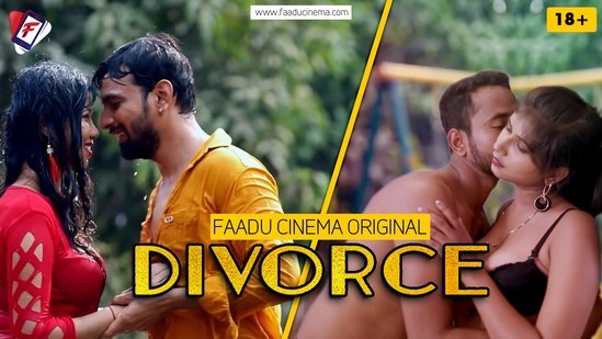 Divorce – 2022 – Hindi Uncut Hot Short Film – FaaduCinema