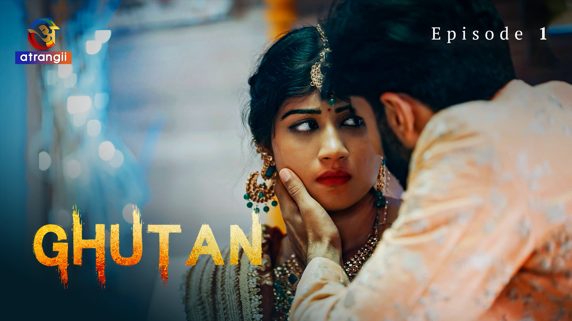 Ghutan – S01E01 -2023 – Hindi Hot Web Series – Atrangii