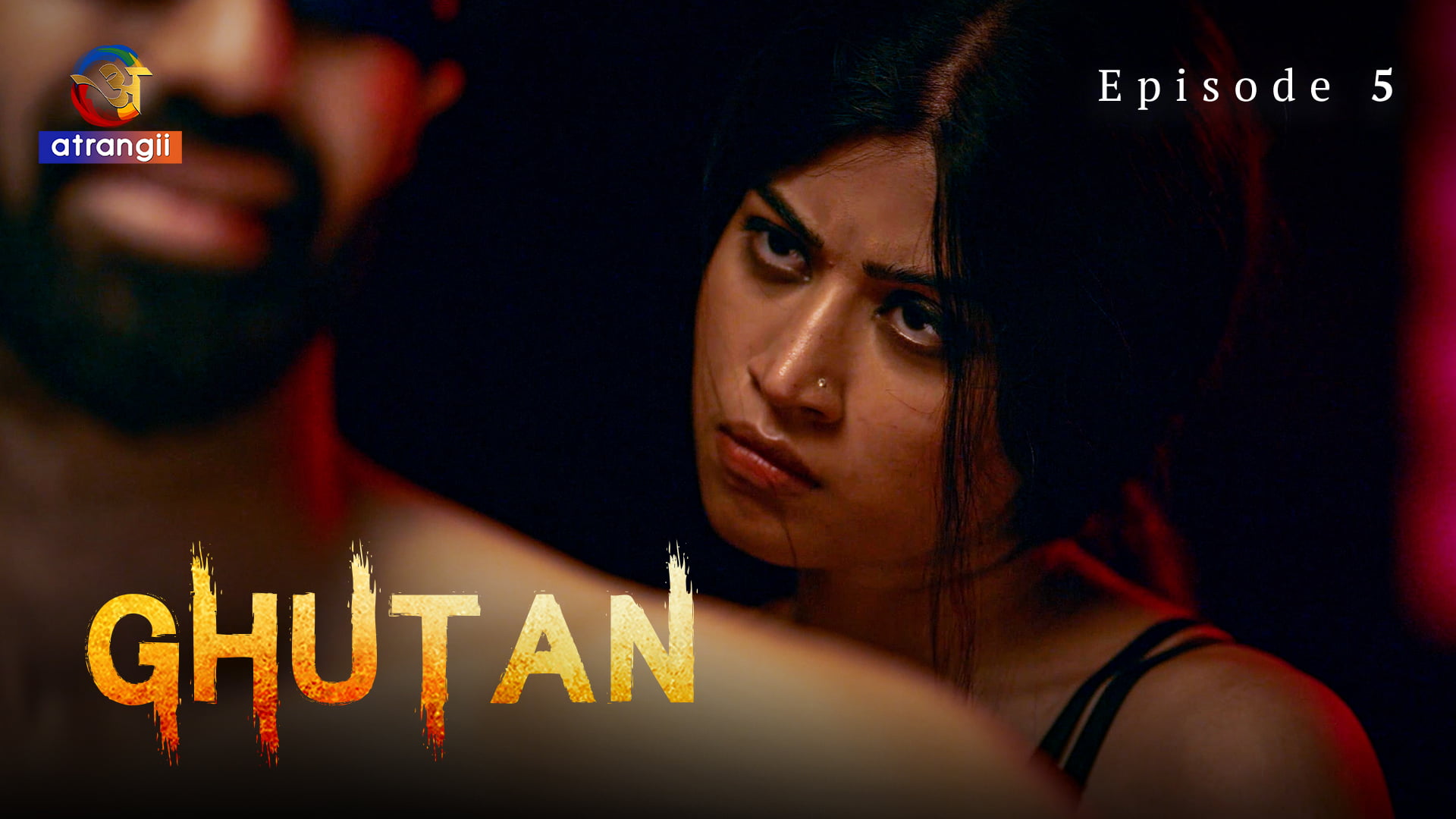 Ghutan – S01E05 -2023 – Hindi Hot Web Series – Atrangii