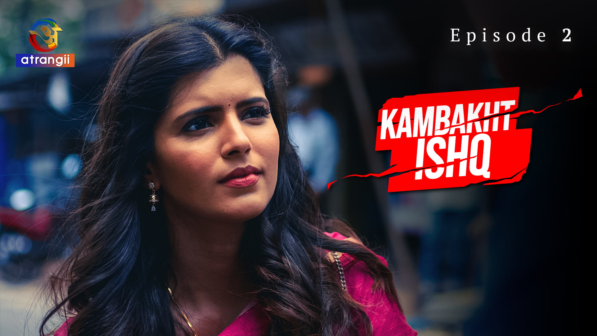 Kambakht Ishq Part 1 – S01E02 – 2023 – Hindi Hot Web Series – Atranjii
