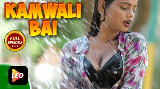 Kamwali Bai – 2022 – Hindi Uncut Hot Short Film – LeoApp