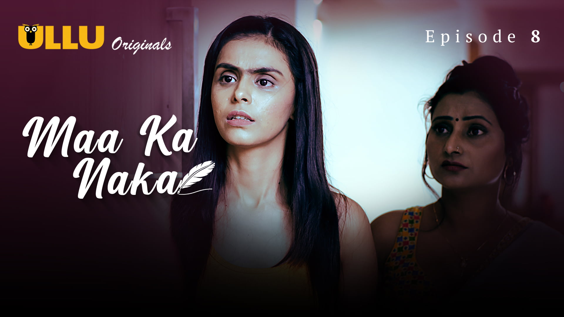 Maa Ka Naka Part 2 – S01E02 – 2023 – Hindi Hot Web Series – Ullu