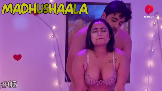 Madhushaala – S01E05 – 2023 – Hindi Hot Web Series – PrimePlay