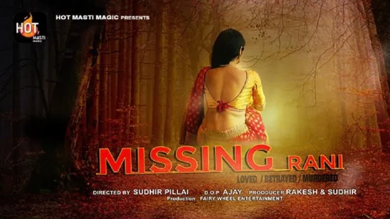 Missing Rani – 2022 – Hindi Uncut Hot Short Film – HotMasti