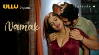 Namak Part 2 – S01E03 – 2023 – Hindi Hot Web Series – Ullu