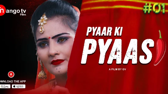 Pyaasi – S01E01 – 2022 – Hindi Hot Web Series – MangoTV