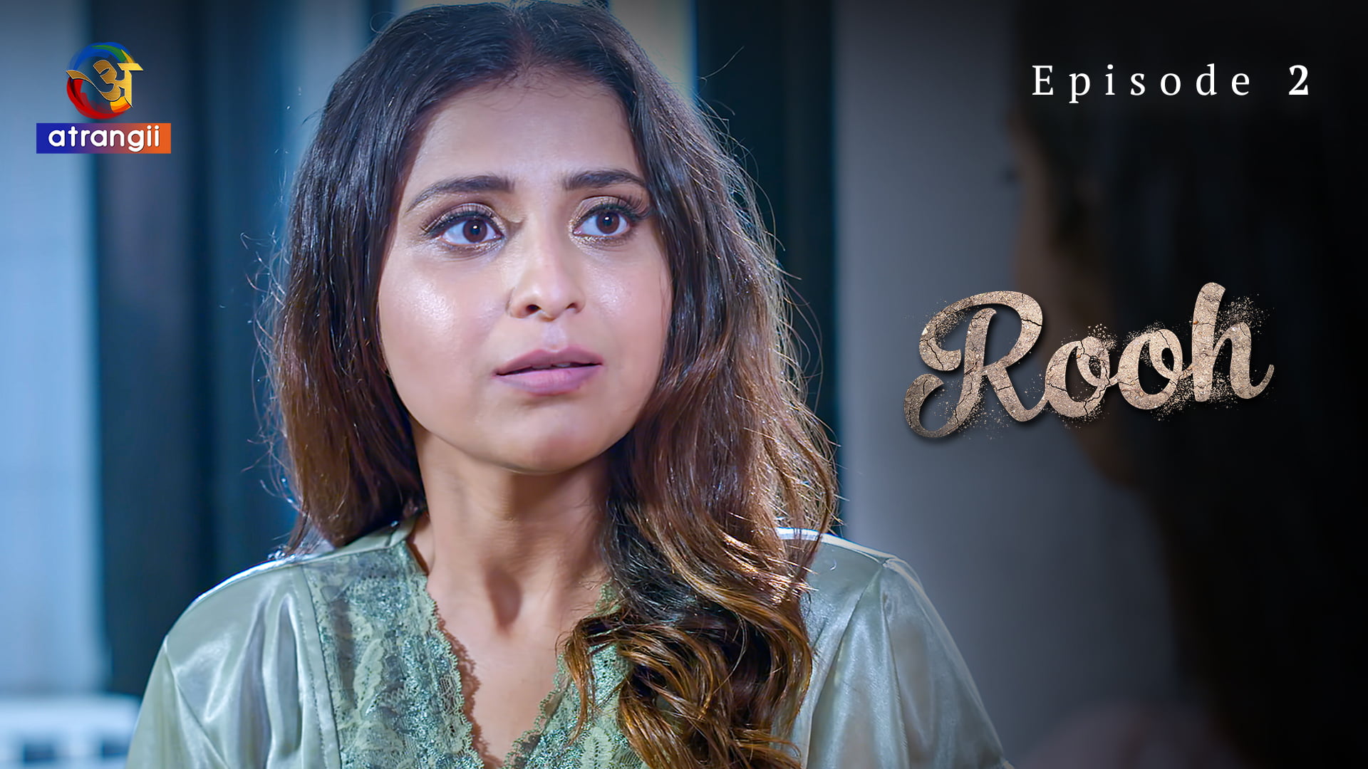 Rooh – S01E02 – 2023 – Hindi Hot Web Series – Atranjii