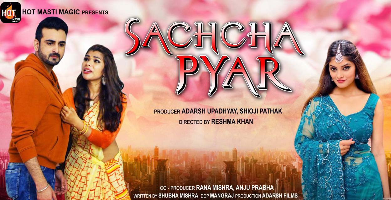 Sachcha Pyar – S01E01 – 2022 – Hindi Hot Web Series – HotMasti