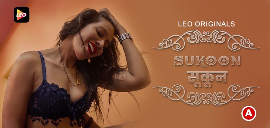 Sukoon – 2022 – Hindi Hot Short Film – LeoApp