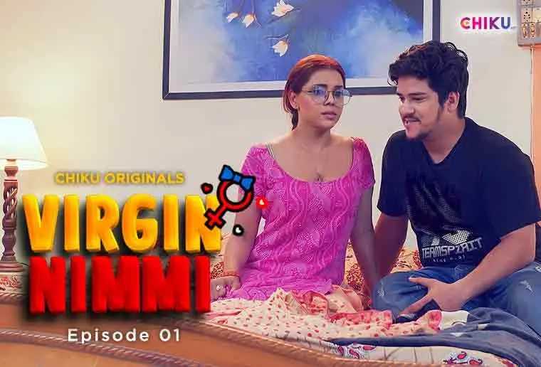Virgin Nimmi – S01E01 – 2023 – Hindi Hot Web Series – ChikuApp