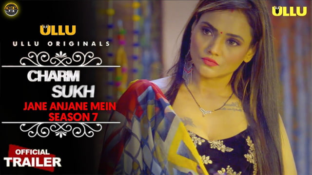 Jane Anjane Mein S07 2023 Ullu Originals Hot Web Series Official Trailer Watch Online
