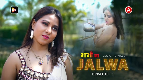 Bhabhi Ka Jalwa – S01E01 – 2023 – Hindi Uncut Hot Web Series – LeoApp