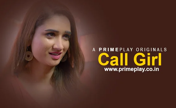 Call Girl – 2023 – Hindi Short Film – PrimePlay