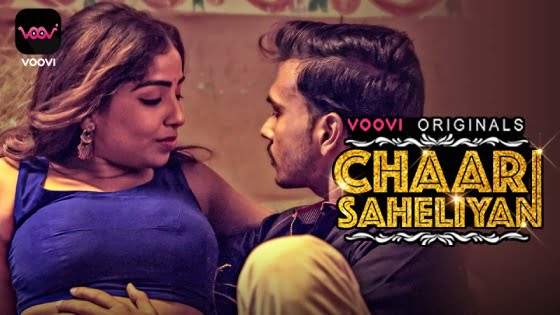 Chaar Saheliyan – S01E04 – 2023 – Hindi Hot Web Series – Voovi